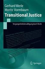 Transitional Justice: Vergangenheitsbewältigung durch Recht