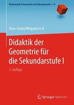 Didaktik der Geometrie für die Sekundarstufe I