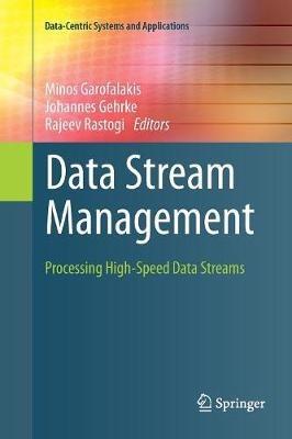 Data Stream Management: Processing High-Speed Data Streams - cover