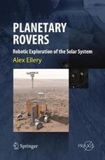 Planetary Rovers: Robotic Exploration of the Solar System