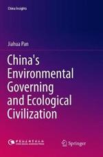 China's Environmental Governing and Ecological Civilization