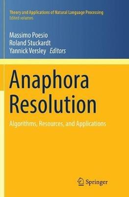 Anaphora Resolution: Algorithms, Resources, and Applications - cover