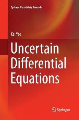 Uncertain Differential Equations - Kai Yao - cover