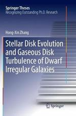 Stellar Disk Evolution and Gaseous Disk Turbulence of Dwarf Irregular Galaxies