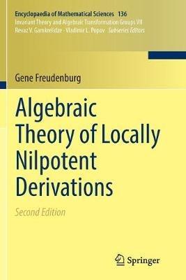 Algebraic Theory of Locally Nilpotent Derivations - Gene Freudenburg - cover