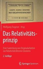 Das Relativitätsprinzip: Eine Sammlung von Originalarbeiten zur Relativitätstheorie Einsteins