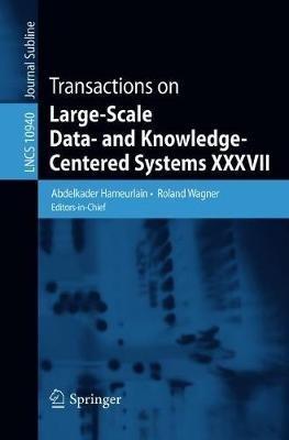 Transactions on Large-Scale Data- and Knowledge-Centered Systems XXXVII - cover