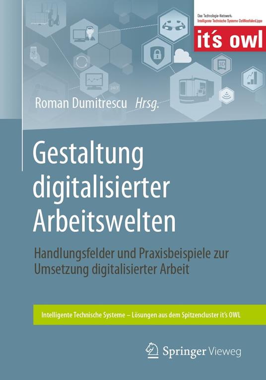 Gestaltung digitalisierter Arbeitswelten