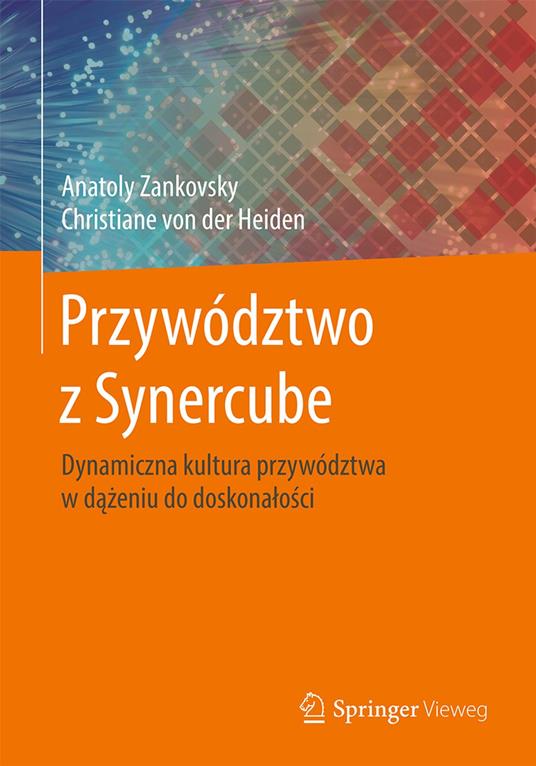 Przywództwo z Synercube - Christiane von der Heiden,Anatoly Zankovsky - ebook
