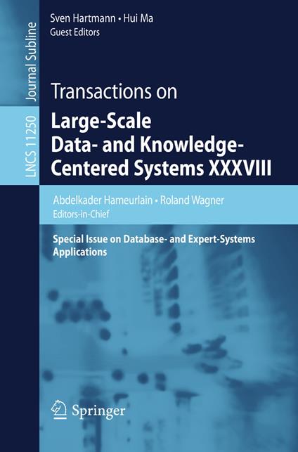 Transactions on Large-Scale Data- and Knowledge-Centered Systems XXXVIII