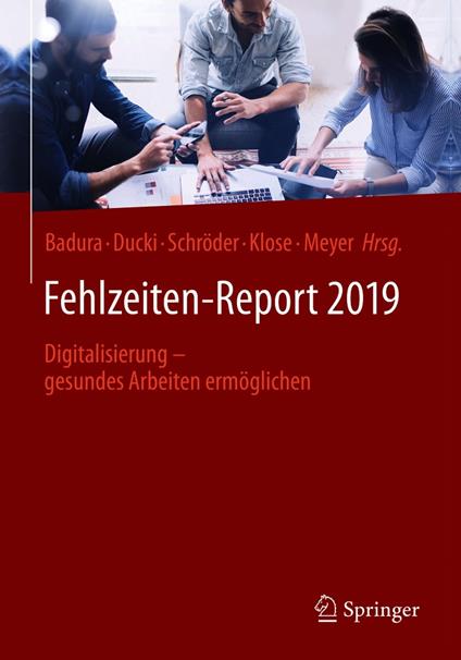 Fehlzeiten-Report 2019