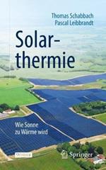 Solarthermie: Wie Sonne zu Wärme wird