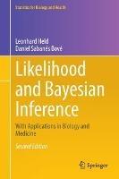 Likelihood and Bayesian Inference: With Applications in Biology and Medicine - Leonhard Held,Daniel Sabanés Bové - cover