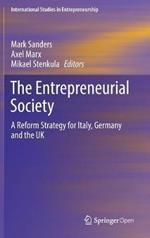 The Entrepreneurial Society: A Reform Strategy for Italy, Germany and the UK