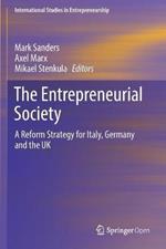 The Entrepreneurial Society: A Reform Strategy for Italy, Germany and the UK