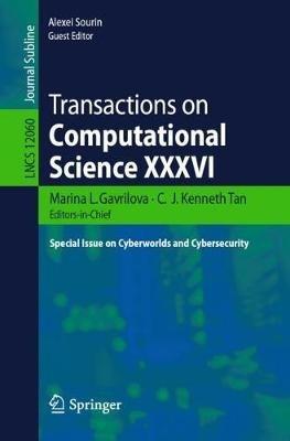Transactions on Computational Science XXXVI: Special Issue on Cyberworlds and Cybersecurity - cover