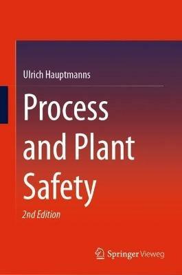 Process and Plant Safety - Ulrich Hauptmanns - cover