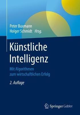 Künstliche Intelligenz: Mit Algorithmen zum wirtschaftlichen Erfolg - cover