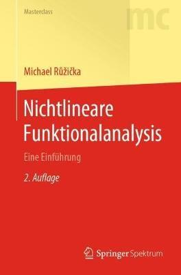 Nichtlineare Funktionalanalysis: Eine Einführung - Michael Ružicka - cover