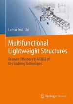 Multifunctional Lightweight Structures: Resource Efficiency by MERGE of Key Enabling Technologies