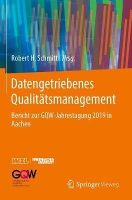 Datengetriebenes Qualitätsmanagement: Bericht zur GQW-Jahrestagung 2019 in Aachen - cover