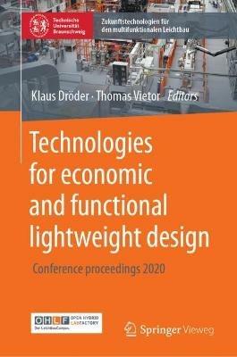Technologies for economic and functional lightweight design: Conference proceedings 2020 - cover