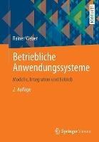Betriebliche Anwendungssysteme: Modelle, Integration und Betrieb