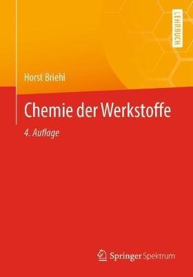 Chemie der Werkstoffe - Horst Briehl - cover