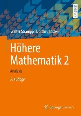 Höhere Mathematik 2: Analysis - Walter Strampp,Dörthe Janssen - cover