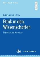 Ethik in den Wissenschaften: Einblicke und Ausblicke - cover
