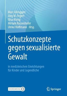 Schutzkonzepte gegen sexualisierte Gewalt in medizinischen Einrichtungen für Kinder und Jugendliche - cover