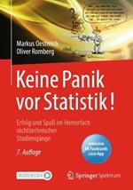 Keine Panik vor Statistik!: Erfolg und Spass im Horrorfach nichttechnischer Studiengange