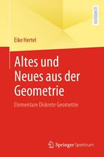 Altes und Neues aus der Geometrie