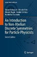 An Introduction to Non-Abelian Discrete Symmetries for Particle Physicists - Tatsuo Kobayashi,Hiroshi Ohki,Hiroshi Okada - cover