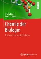 Chemie der Biologie: Basis und Ursprung der Evolution
