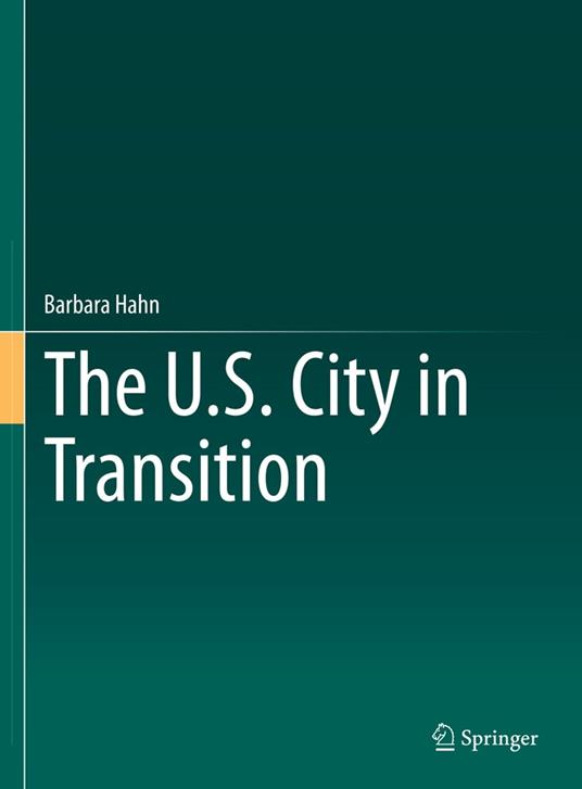 The U.S. City in Transition