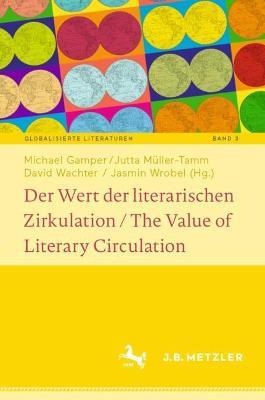 Der Wert der literarischen Zirkulation / The Value of Literary Circulation - cover
