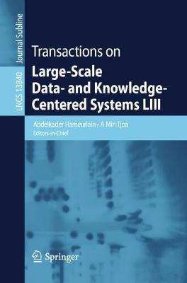 Transactions on Large-Scale Data- and Knowledge-Centered Systems LIII - cover