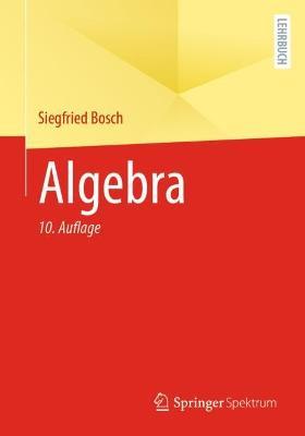 Algebra - Siegfried Bosch - cover