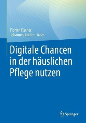 Digitale Chancen in der häuslichen Pflege nutzen - cover