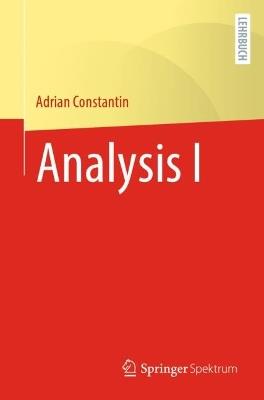 Analysis I - Adrian Constantin - cover