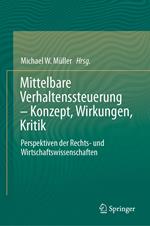 Mittelbare Verhaltenssteuerung – Konzept, Wirkungen, Kritik