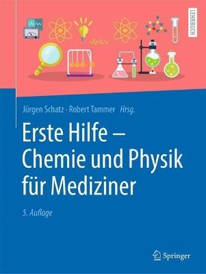 Erste Hilfe – Chemie und Physik für Mediziner - cover