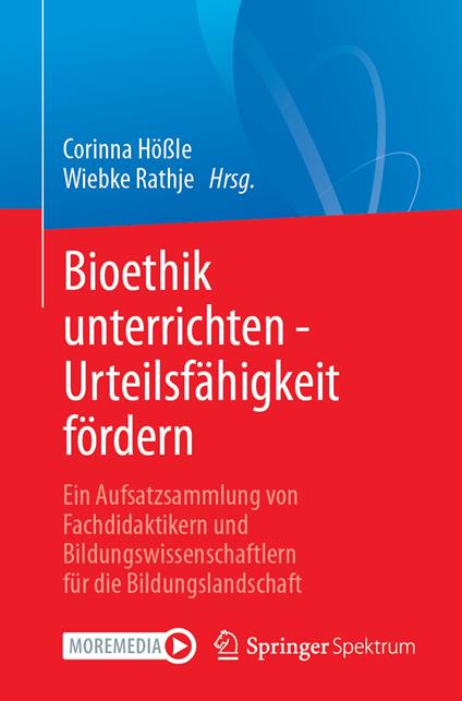 Bioethik unterrichten - Urteilsfähigkeit fördern