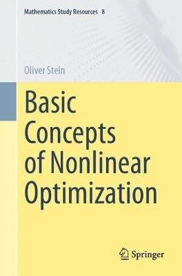 Basic Concepts of Nonlinear Optimization - Oliver Stein - cover