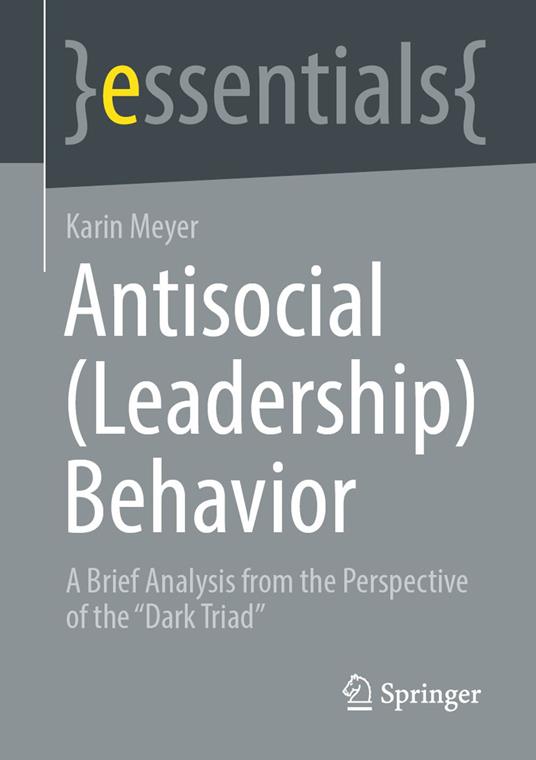 Antisocial (Leadership) Behavior
