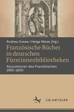 Französische Bücher in deutschen Fürstinnenbibliotheken