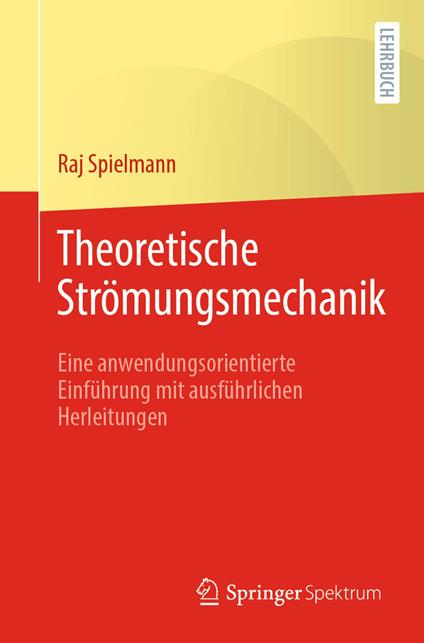 Theoretische Strömungsmechanik