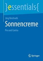 Sonnencreme: Pro und Contra