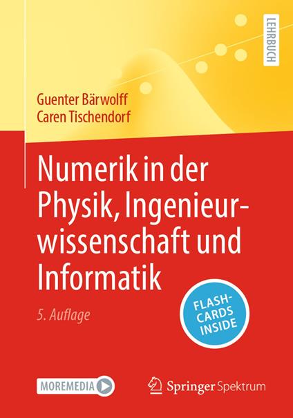 Numerik in der Physik, Ingenieurwissenschaft und Informatik